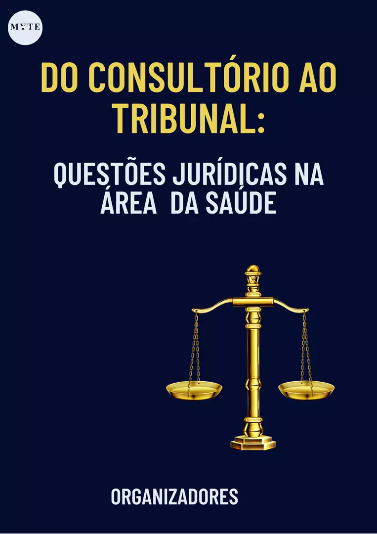 Do Consultório ao Tribunal: Questões Jurídicas na Área da Saúde